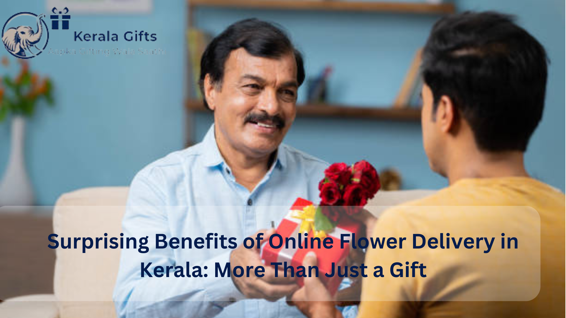 Surprising Benefits of Online Flower Delivery in Kerala: More Than Just a Gift